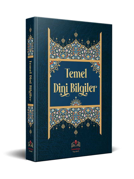 Temel Dini Bilgiler / İsmailağa Te'lif Heyeti