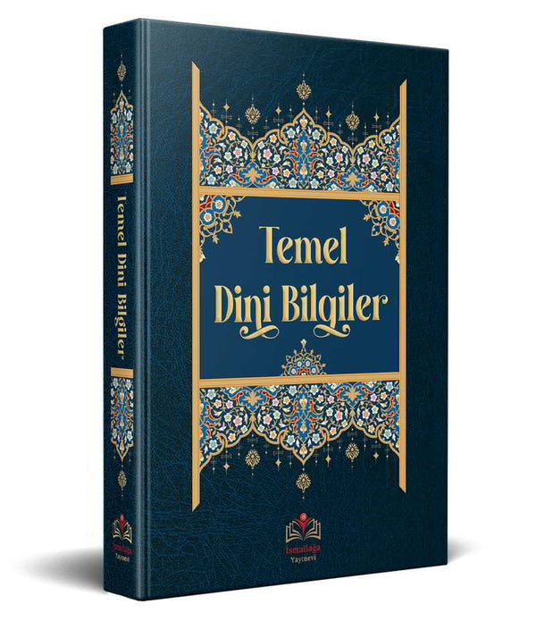 Temel Dini Bilgiler / İsmailağa Te'lif Heyeti