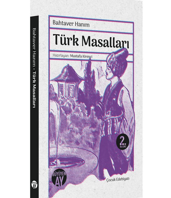 Türk Masalları / Bahtaver Hanım