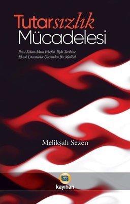 Tutarsızlık Mücadelesi / Meliksah Sezen