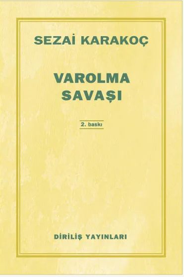 Varolma Savaşı / Sezai Karakoç