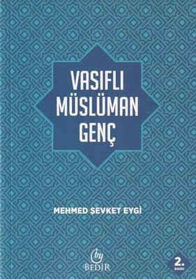 Vasıflı Müslüman Genç – Mehmet Şevket Eygi kitap kapağı