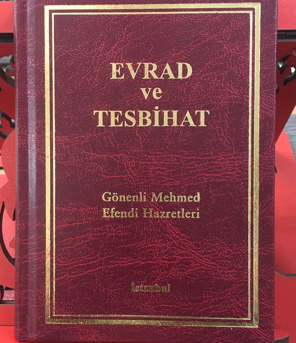 Evrad ve Tesbihat / Gönenli Mehmed Efendi