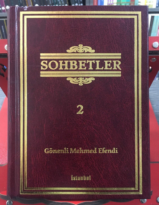 Sohbetler 2 / Gönenli Mehmed Efendi