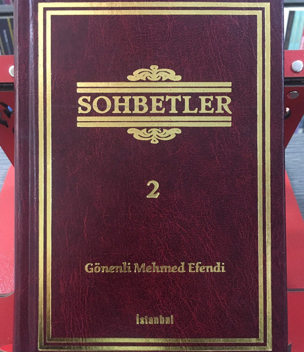 Sohbetler 2 / Gönenli Mehmed Efendi