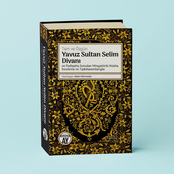 Yavuz Sultan Selim Divanı / Bedri Mermutlu