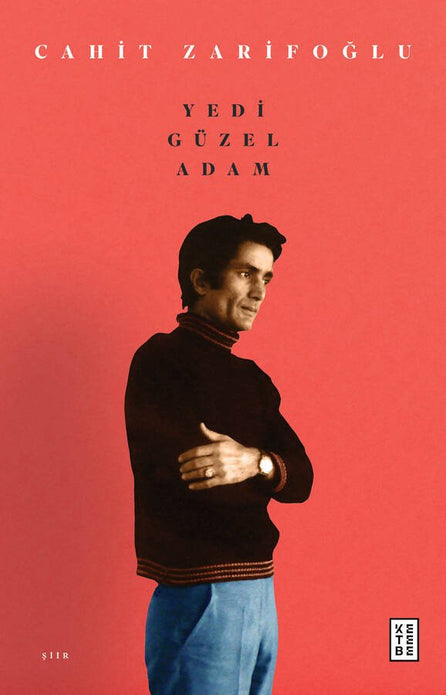 Yedi Güzel Adam / Cahit Zarifoğlu