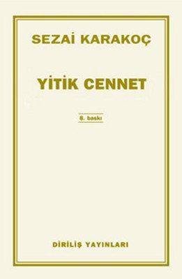 Yitik Cennet / Sezai Karakoç