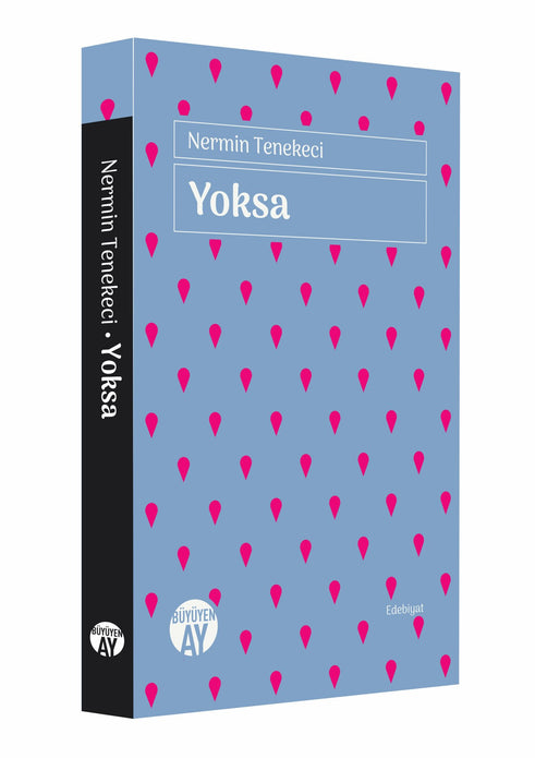 Yoksa / Nermin Tenekeci