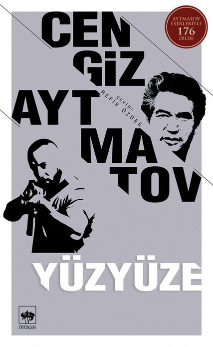 Yüzyüze / Cengiz Aytmatov